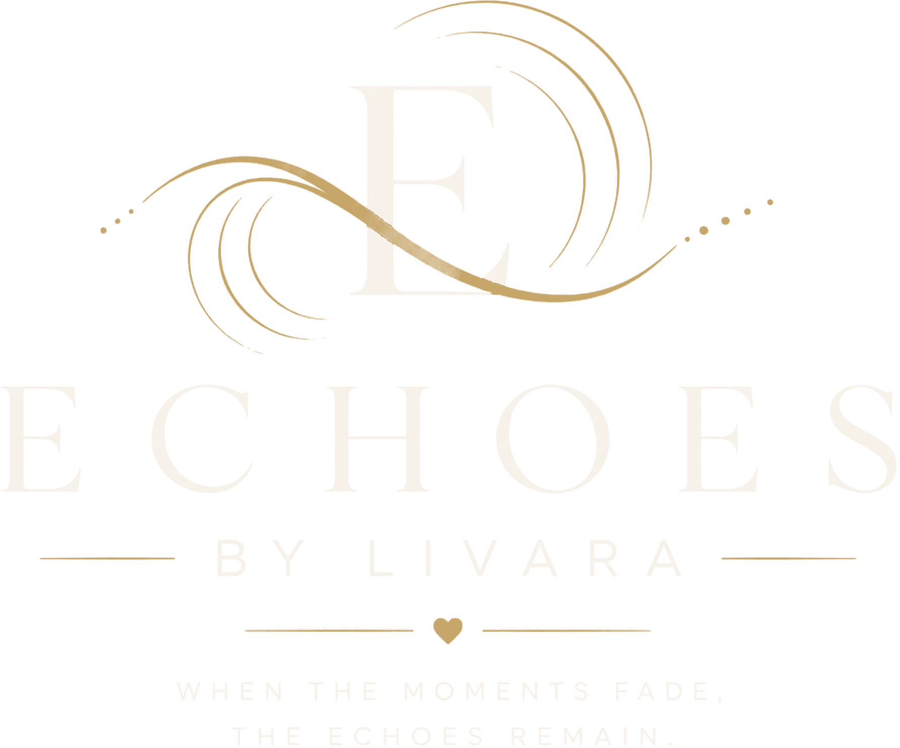 Echoes by Livara — when the moments fade, the echoes remain